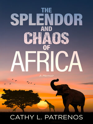 cover image of The Splendor and Chaos of Africa